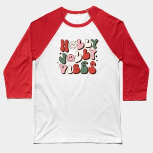 Retro Groovy Holly Jolly Vibes Baseball T-Shirt